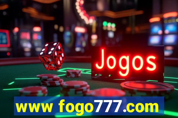 www fogo777.com